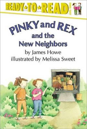 Pinky and Rex and the New Neighbors : Pinky and Rex - James Howe