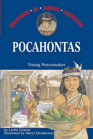 Pocahontas : Young Peacemaker - Leslie Gourse