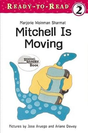 Mitchell Is Moving : Ready-to-Read Level 3 - Marjorie Weinman Sharmat