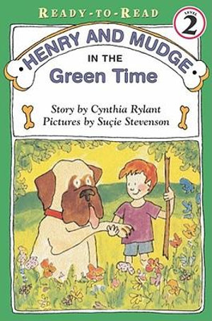 Henry and Mudge in the Green Time : Ready-to-Read Level 2 - Cynthia Rylant