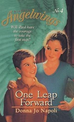 One Leap Forward : Angelwings - Donna Jo Napoli