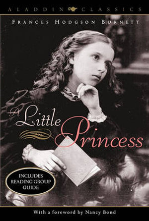 A Little Princess : Aladdin Classics - Frances Hodgson Burnett