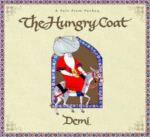 The Hungry Coat : A Tale from Turkey - Demi