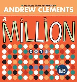 A Million Dots - Andrew Clements