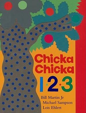 Chicka Chicka 1, 2, 3 : Chicka Chicka Book, A - Bill Martin