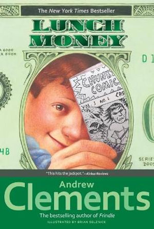 Lunch Money : Rise and Shine - Andrew Clements