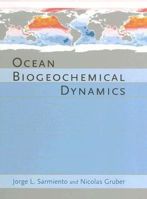 Ocean Biogeochemical Dynamics - Jorge L. Sarmiento