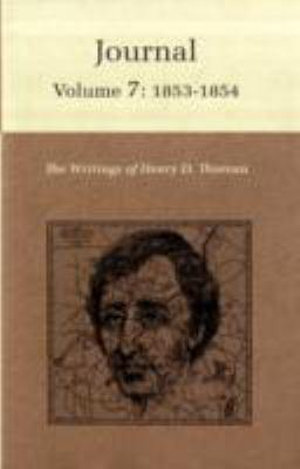 The Writings of Henry David Thoreau : Journal, Volume 7: 1853-1854 - Henry David Thoreau