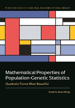 Mathematical Properties of Population-Genetic Statistics : Quadratic Forms Most Beautiful - Noah A. Rosenberg