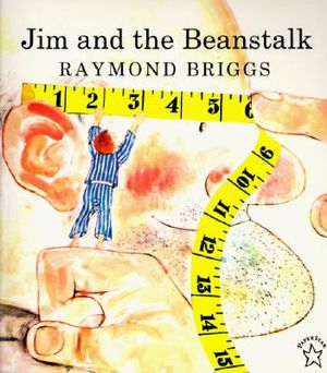 Jim and the Beanstalk : Adventures of Ernest Little Tug : Book 1 - Raymond Briggs