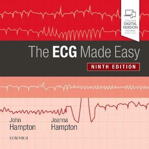 The ECG Made Easy : 9th edition - John Hampton