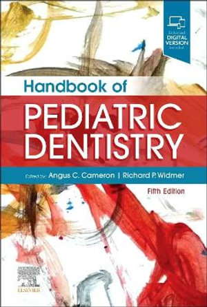 Handbook of Pediatric Dentistry : 5th edition - Angus C. Cameron