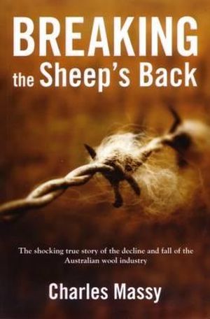 Breaking the Sheep's Back - Charles Massy
