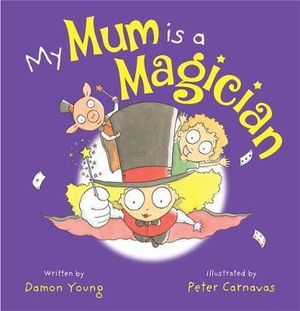 My Mum is a Magician - Damon Young