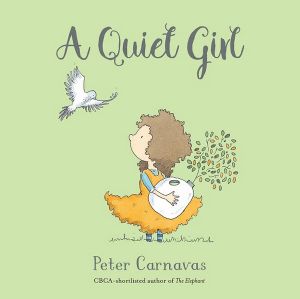 A Quiet Girl - Peter Carnavas