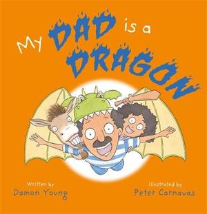 My Dad is a Dragon - Damon Young