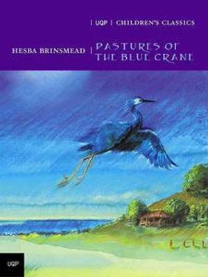 Pastures of the Blue Crane - Hesba Brinsmead