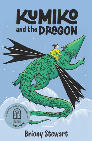 Kumiko and the Dragon - Briony Stewart