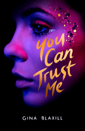 You Can Trust Me - Gina Blaxill 