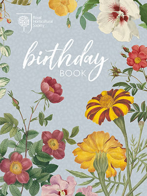 RHS Birthday Book : Royal Horticultural Society - Royal Horticultural Society