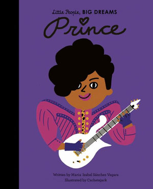 Prince : Little People, Big Dreams - Maria Isabel Sanchez Vegara