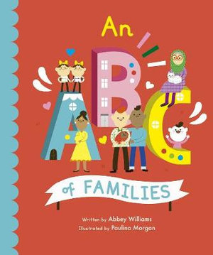 An ABC of Families - Paulina Morgan