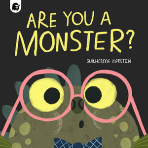 Are You a Monster? (Your Scary Monster Friend) - Guilherme Karsten