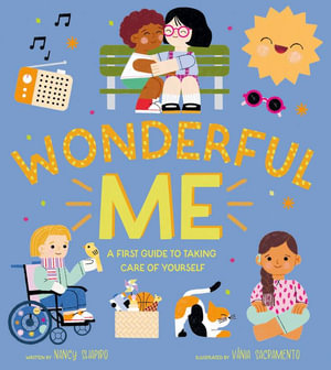 Wonderful Me : A First Guide to Taking Care of Yourself - Nancy Shapiro