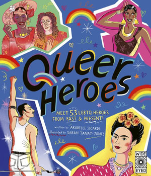 Queer Heroes - Arabelle Sicardi