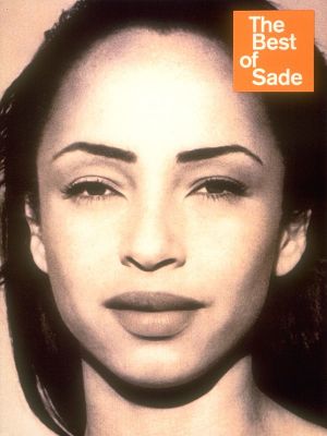 The Best Of Sade : Piano/Vocal/Guitar Artist Songbook - Hal Leonard Publishing Corporation