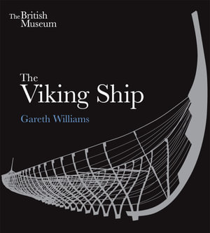 The Viking Ship - Gareth Williams