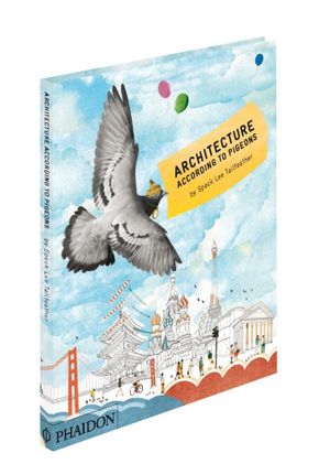 Architecture According to Pigeons - Speck Lee Tailfeather