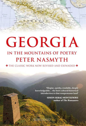 Georgia in the Mountains of Poetry - Peter Nasmyth