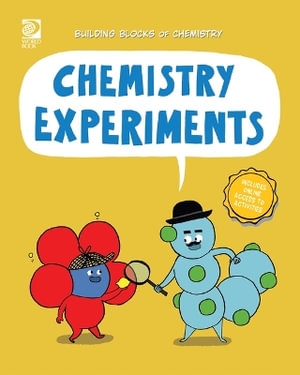 Chemistry Experiments : Building Blocks of Chemistry - Jeff de la Rosa