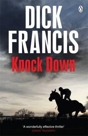 Knock Down : Francis Thriller - Dick Francis