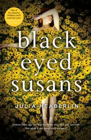 Black Eyed Susans - Julia Heaberlin