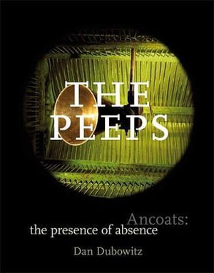 The Peeps : Ancoats: the presence of absence - Dan Dubowitz