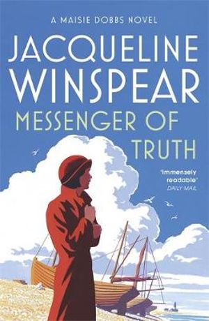 Messenger of Truth : Maisie Dobbs Mystery 4 - Jacqueline Winspear