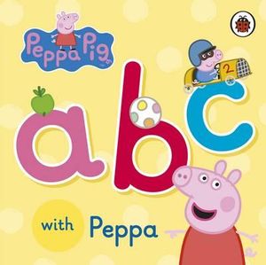 ABC with Peppa : Peppa Pig Series - Ladybird