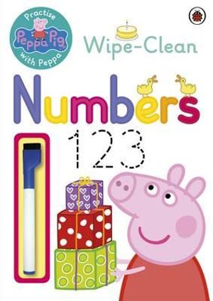 Practise with Peppa: Wipe-Clean Numbers : Peppa Pig Series - Ladybird