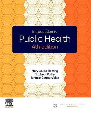 Introduction to Public Health  : 4th Edition - Mary-Louise Fleming