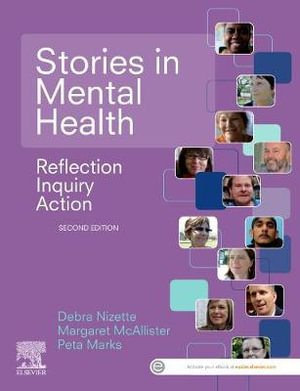 Stories in Mental Health 2ed : Reflection, Inquiry, Action - Peta Marks