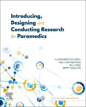 Introducing, Designing and Conducting Research for Paramedics 1ed - Brett Williams