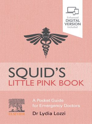 Squid's Little Pink : A Pocket Guide for Emergency Doctors - Lydia Lozzi