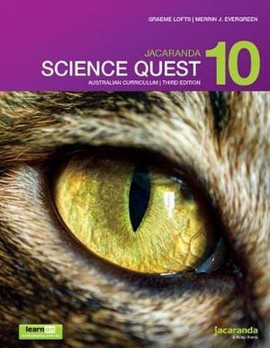 Jacaranda Science Quest 10 :  Australian Curriculum, 3rd Edition, learnON & Print - Graeme Lofts