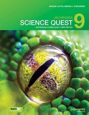 Jacaranda Science Quest 9  : Australian Curriculum, 3rd Edition, learnON & Print - Graeme Lofts