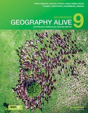 Jacaranda Geography Alive 9 :  Australian Curriculum 2nd Edition learnON  & Print - Jill Price