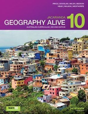 Jacaranda Geography Alive 10 :  Australian Curriculum 2nd Edition learnON & Print - Jill Price