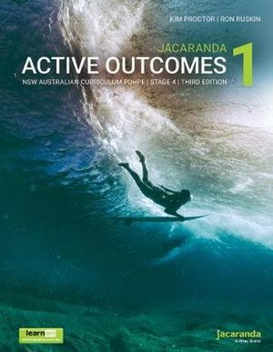 Jacaranda Active Outcomes 1  : 3rd Edition NSW AC Personal Development, Health and Physical Education Stage 4 LO & print - Ron Ruskin