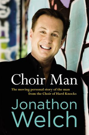 Choir Man - Jonathon Welch